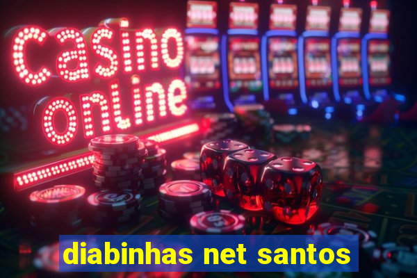 diabinhas net santos